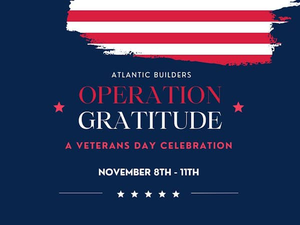 Operation Gratitude - A Veterans Day Celebration Weekend!